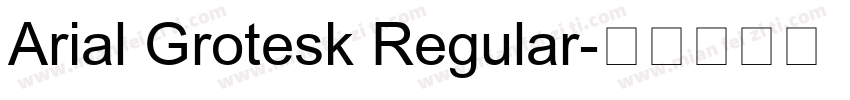 Arial Grotesk Regular字体转换